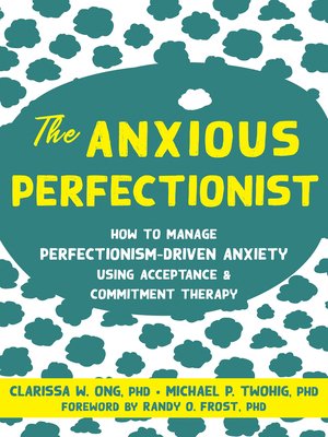 cover image of The Anxious Perfectionist